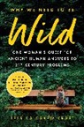 Jessica Carew Kraft, Jessica Carew Kraft - Why We Need to Be Wild