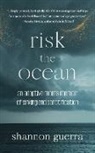 Shannon Guerra - Risk the Ocean