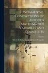 R. P. Richardson and Edward H. Landis - Fundamental Concwptions of Modern Mathematics Variables and Quantities