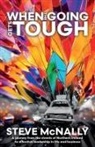 Steve McNally, Martyn Pentecost, Alex Casey - When the Going Gets Tough