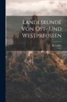 H. Lullies - Landeskunde von Ost- und Westpreussen