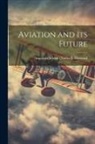 Ill ). Charles B. Ha School (Chicago - Aviation and Its Future