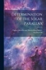 Harold King Palmer F. Dillon Perrine - Determination of the Solar Parallax
