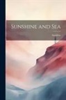 Sunshine - Sunshine and Sea