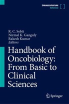 Nirmal K Ganguly, Nirmal K. Ganguly, Nirmal K Ganguly, Rakesh Kumar, R C Sobti, R. C. Sobti - Handbook of Oncobiology: From Basic to Clinical Sciences, 2 Teile