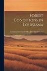 Louisiana State Land O. Harold Foster - Forest Conditions in Louisiana