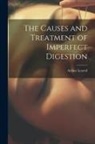 Arthur Leared - The Causes and Treatment of Imperfect Digestion