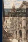 Williston Walker - The Reformation