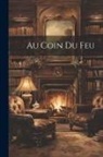 Anonymous - Au Coin du Feu