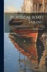 Douglas Frazar - Practical Boat-Sailing