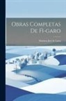 Mariano José de Larra - Obras Completas de Fì-garo