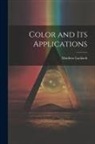 Matthew Luckiesh - Color and Its Applications