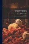 James Wilkinson Dale - Bedyddio: Ymchwiliad i Feddwl y Gair Baptizo