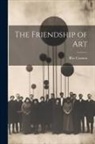 Bliss Carman - The Friendship of Art