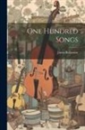 James Ballantine - One Hundred Songs