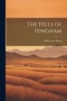Dallas Lore Sharp - The Hills of Hingham