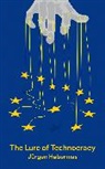 Jurgen Habermas, Jürgen Habermas - The Lure of Technocracy