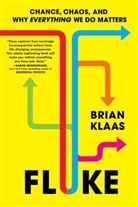 Brian Klaas, Brian Klaas - Fluke