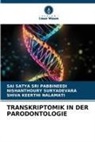 Shiva Keerthi Nalamati, SAI SATYA SRI PABBINEEDI, NISHANTHOUR SURYADEVARA, NISHANTHOURY SURYADEVARA - TRANSKRIPTOMIK IN DER PARODONTOLOGIE