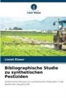Lionel Elzear - Bibliographische Studie zu synthetischen Pestiziden