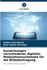 Jyoti Sekhar Banerjee, Arpita Chakraborty - Auswirkungen verschiedener digitaler Modulationsschemata für die Bildübertragung