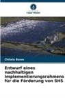 Chilala Bowa - Entwurf eines nachhaltigen Implementierungsrahmens für die Förderung von SHS