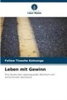 Fellow Tinashe Katsonga - Leben mit Gewinn
