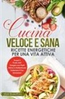 Chef GustoVivo - Cucina Veloce e Sana