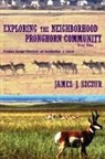 James J. Szczur - Exploring the Neighborhood Pronghorn Community