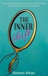 Seema Khan - The Inner Shift