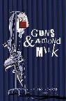 Mustafa Marwan - Guns and Almond Milk