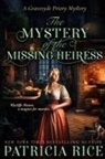 Patricia Rice - The Mystery of the Missing Heiress
