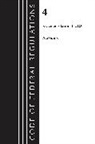Office Of The Federal Register, Office Of The Federal Register (U S, Office of the Federal Register (U S ), Office of the Federal Register (U.s.) - Code of Federal Regulations, Title 04 Accounts, Revised As of