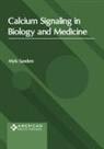 Mylo Sanders - Calcium Signaling in Biology and Medicine