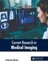 Catheriene Blevins - Current Research in Medical Imaging