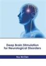 Roy McClen - Deep Brain Stimulation for Neurological Disorders
