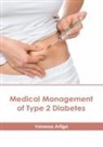 Vanessa Artiga - Medical Management of Type 2 Diabetes