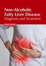 Heidi Hamlin - Non-Alcoholic Fatty Liver Disease: Diagnosis and Treatment
