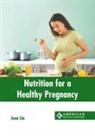 Jena Lin - Nutrition for a Healthy Pregnancy