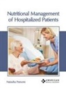 Natasha Parsons - Nutritional Management of Hospitalized Patients