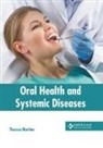 Theresa Martino - Oral Health and Systemic Diseases