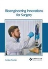 Amina Fowler - Bioengineering Innovations for Surgery
