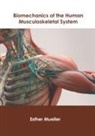 Esther Mueller - Biomechanics of the Human Musculoskeletal System