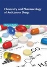 Octavia Settle - Chemistry and Pharmacology of Anticancer Drugs