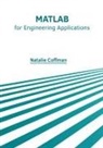 Natalie Coffman - MATLAB for Engineering Applications