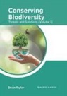 Devin Taylor - Conserving Biodiversity: Threats and Solutions (Volume I)