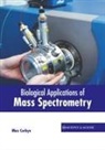 Max Corbyn - Biological Applications of Mass Spectrometry