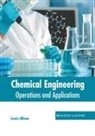 Lewis Allison - Chemical Engineering: Operations and Applications