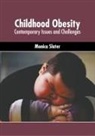 Monica Slater - Childhood Obesity: Contemporary Issues and Challenges