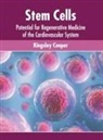 Kingsley Cooper - Stem Cells: Potential for Regenerative Medicine of the Cardiovascular System